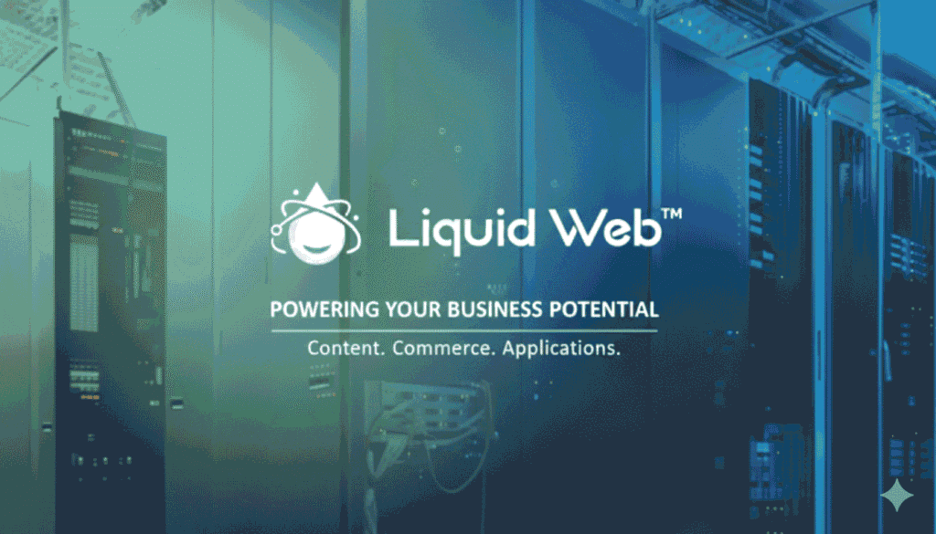Liquid web hosting